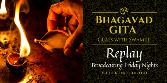 Virtual Bhagavad Gita Class w/Swamiji (Replay)