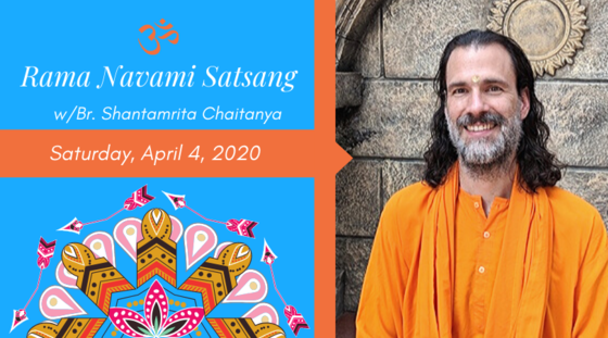 Rama Navami Satsang w/Br. Shantamrita Chaitanya